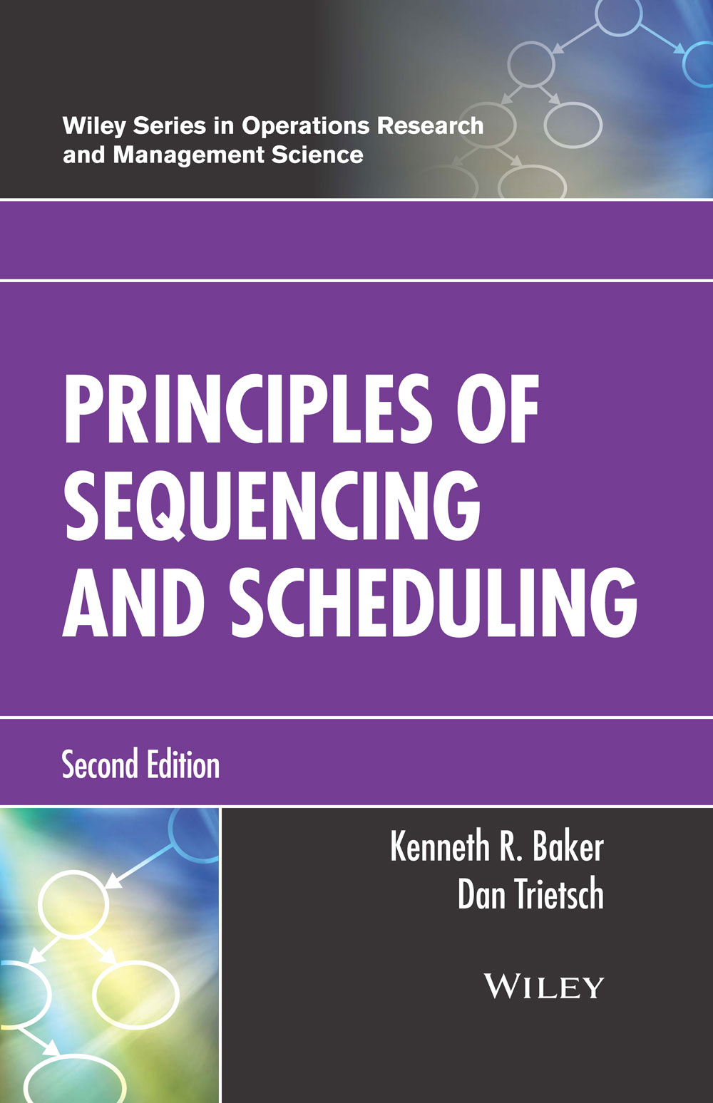 Principles of Sequencing and Scheduling Second Edition